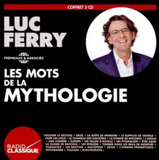 Luc Ferry - Les Mots De La Mythologie (CD)