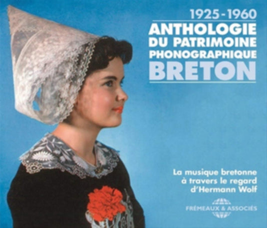 La Musique Bretonne A Travers Le Regard - Anthologie Du Patrimoine Phonographique (CD)