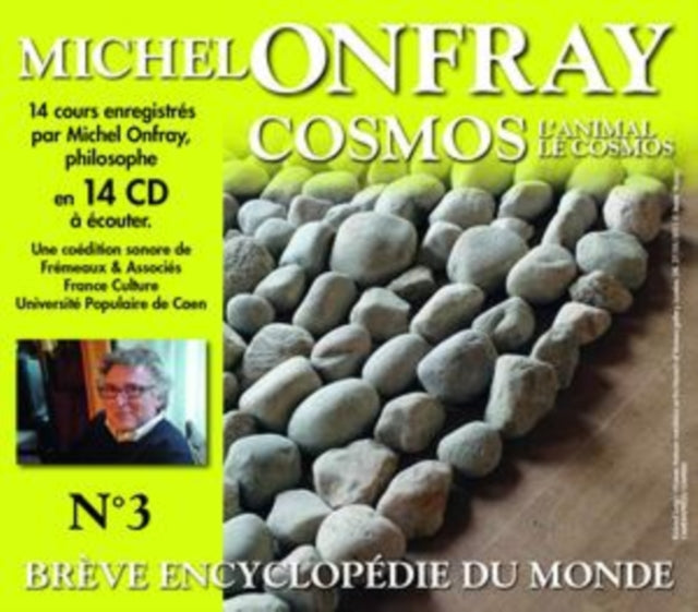 Michel Onfray - Breve Encyclopedie Du Monde Vol. 3 - LAnimal. Le Cosmos (CD)