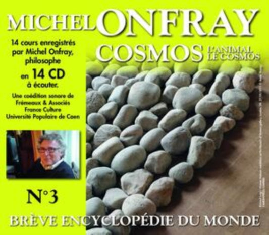 Michel Onfray - Breve Encyclopedie Du Monde Vol. 3 - LAnimal. Le Cosmos (CD)