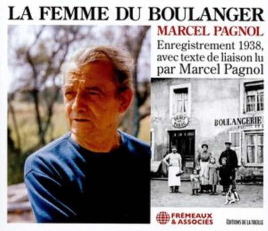 La Femme Du Boulanger - Marcel Pagnol (CD)