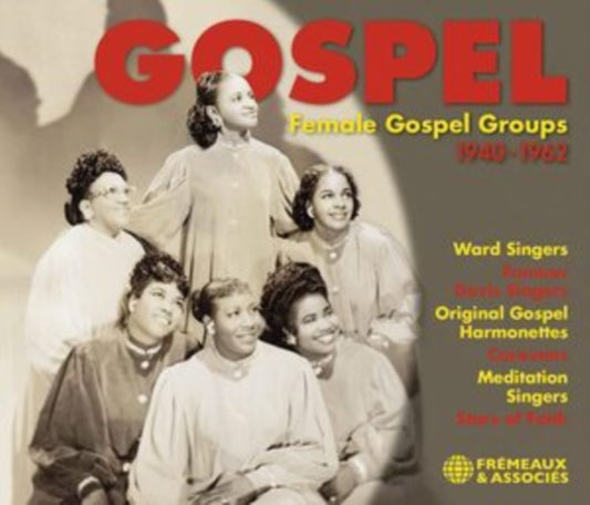 Ward Singers / Stars Of Faith / Original Gospel Harmonettes - Gospel Vol. 6 - Female Gospel Groups 1940-1962 (CD)