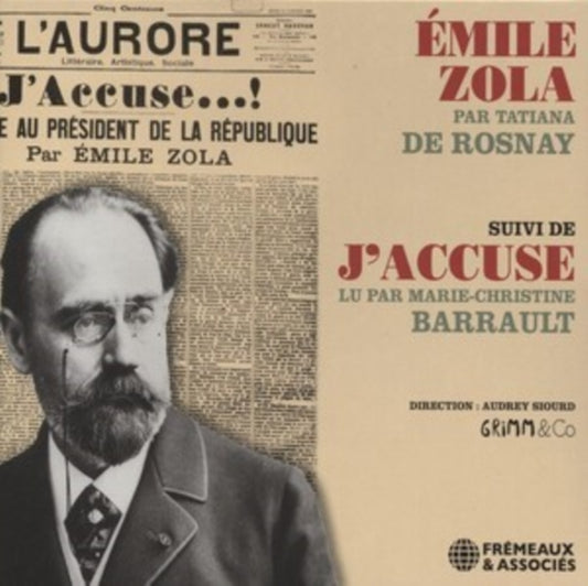 Tatiana De Rosnay - Emile Zola Par Tatiana De Rosnay. Suivi De JAccuse Lu Par Marie-Christine Barrault (CD)