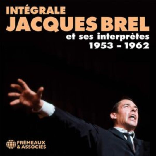 Jacques Brel - Integrale Jacques Brel Et Ses Interpretes 1953-1962 (CD)
