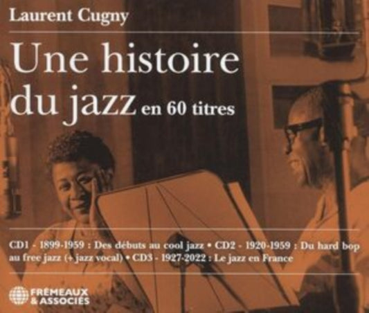 Louis Armstrong / Miles Davis / Stan Getz / John Coltrane - Une Histoire Du Jazz En 60 Titres (CD)