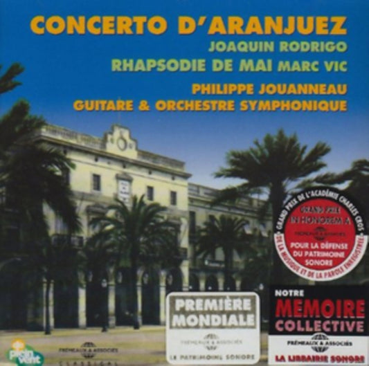 Concerto D Aranjuez De Joaquim Rodrigo - Par Philippe Jouanneau (CD)