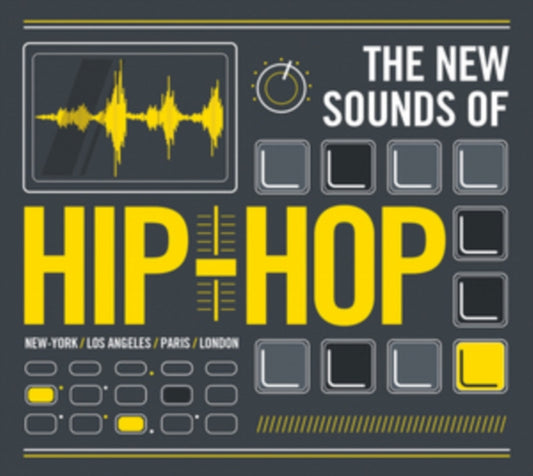 Various Artists - The New Sounds Of Hip Hop - NY / LA / Paris / London (CD)