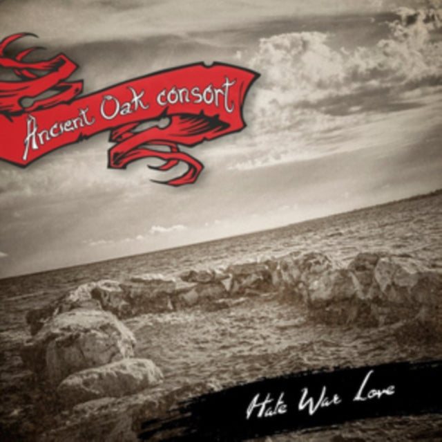 Ancient Oak Consort - Hate War Love (CD)