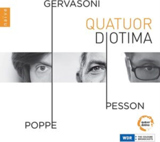 Quatuor Diotima - Gervasioni. Pesson. Poppe (CD)