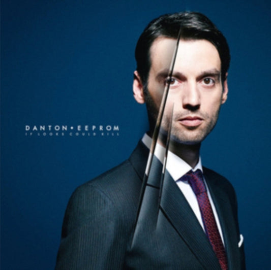 Danton Eeprom - If Looks Could Kill (CD)