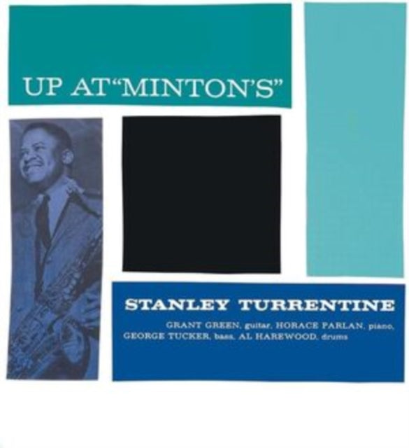 Stanley Turrentine - Up At Minton's. Vol. 1 (Vinyl)