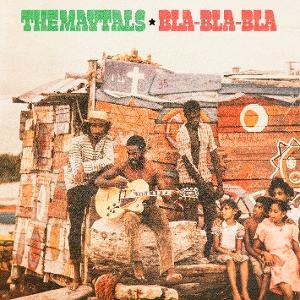Maytals - Bla-Bla-Bla (Yellow Vinyl) (Vinyl)