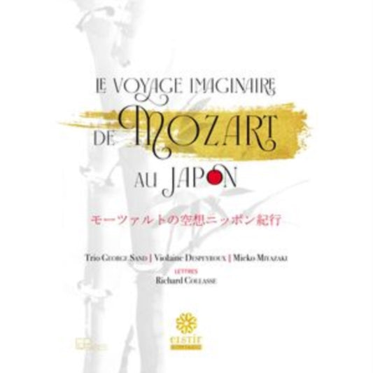 Trio George Sand / Mieko Miyazaki / Violaine Despeyroux - Le Voyage Imaginaire De Mozart Au Japon (with Book) (CD)