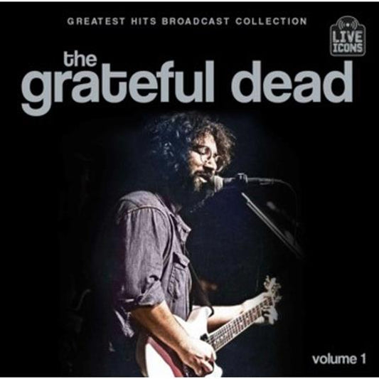 Grateful Dead - Greatest Hits Broadcast Collection Vol. 1 (CD)