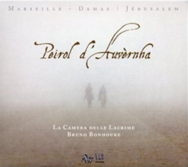 La Camera Delle Lacrime - Peirol DAuvernha (CD)