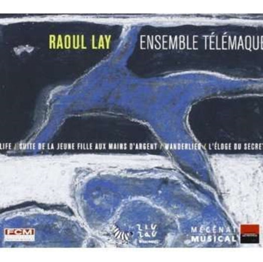 Ensemble Telemaque-Raoul Lay - Lay -Life-Machbeth-Suite De La Jeune Fille (CD)