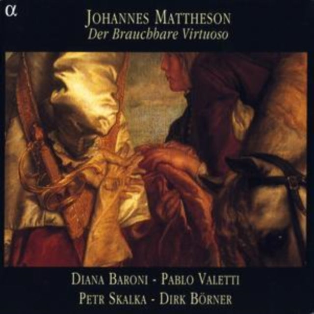 Baroni / Valetti / Skalka - Mattheson: Der Brauchbare Virtuoso-Son F (CD)