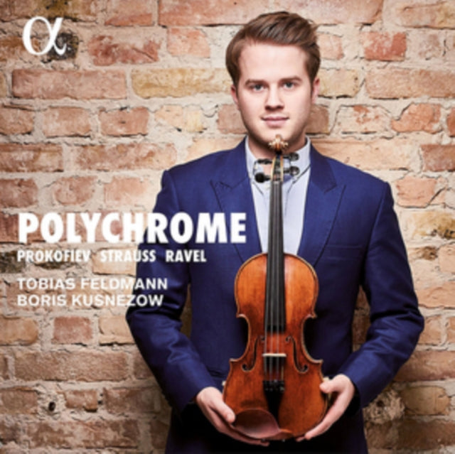 Tobias Feldmann / Boris Kusnezow - Polychrome: Violin Sonatas By Prokofiev / Ravel / Strauss (CD)