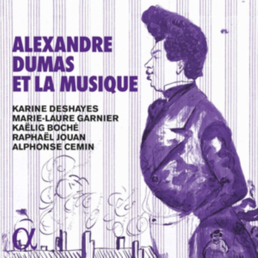 Alphonse Cemin / Karine Deshayes / Marie-Laure Garnier / Kaelig Boche / Raphael Jouan - Alexandre Dumas Et La Musique (CD)