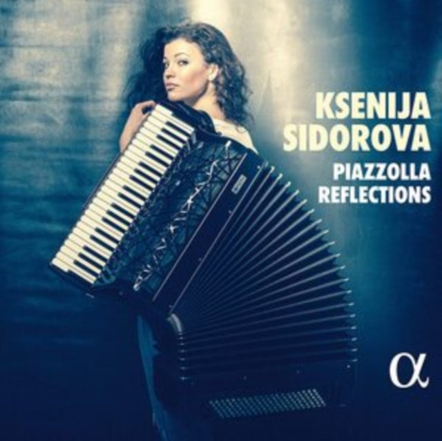 Ksenija Sidorova - Piazzolla Reflections (CD)