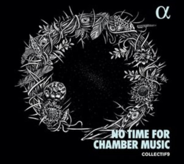 Collectif9 - No Time For Chamber Music (CD)