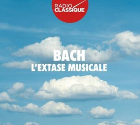 Various Artists - Bach: LExtase Musicale (CD)