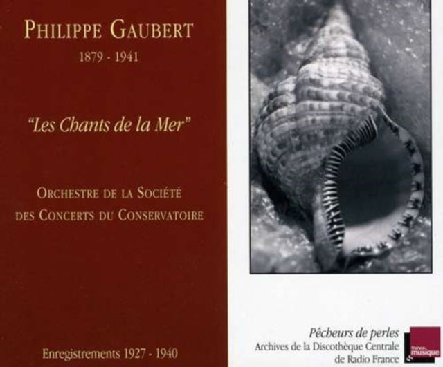 Or De La Societe Des Concerts - Gaubert/Les Chant De La Mer (CD)