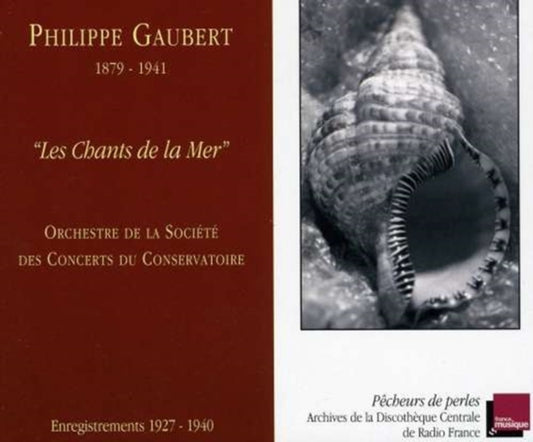 Or De La Societe Des Concerts - Gaubert/Les Chant De La Mer (CD)