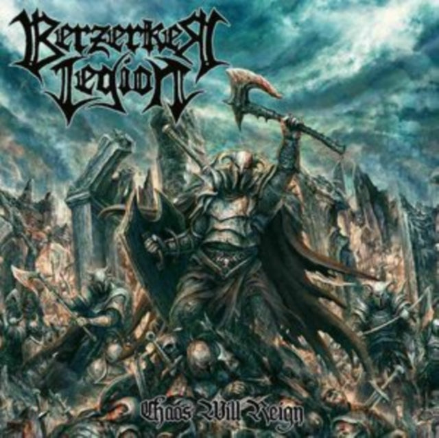 Berzerker Legion - Chaos Will Reign (CD)