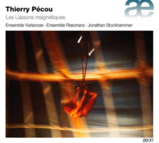 Ensemble Variances / Ensemble Resonanz / Jonathan Stockhammer - Thierry Pecou: Les Liaisons Magnetiques (CD)