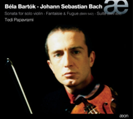 Tedi Papavrami. Violin - Bartók: Sonata For Solo Violin / Js Bach: Fantaisie & Fugue (CD)