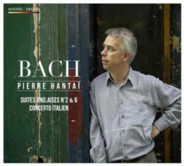 Pierre Hantai - Bach: Suites Anglaises No. 2 & 6 / Concerto Italien (CD)