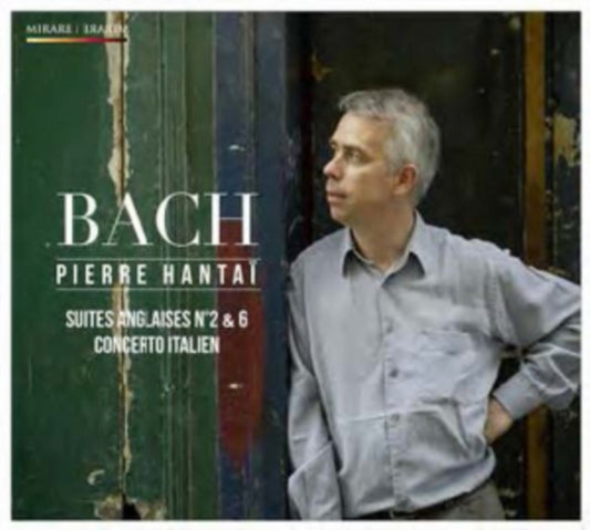 Pierre Hantai - Bach: Suites Anglaises No. 2 & 6 / Concerto Italien (CD)