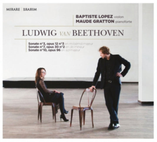 Maude Gratton & Baptiste Lopez - Sonates Pour Violon & Piano Nos 3 7 & 10 (CD)