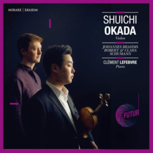 Shuichi Okada / Clement Lefevre - Johannes Brahms Robert & Clara Schumann (CD)