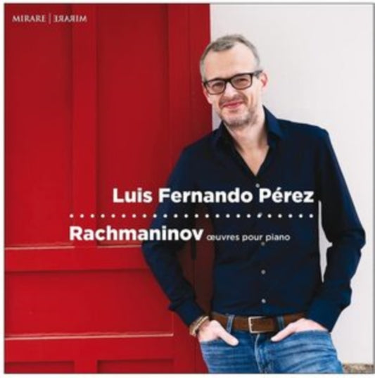Luis Fernando Perez - Rachmaninov: Ceuvres Pour Piano (CD)
