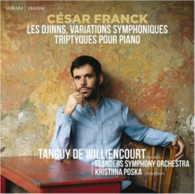 Flanders Symphony Orchestra / Kristiina Poska / Tanguy De Williencourt - Franck: Djinns / Variations Symphoniques / Triptyques Pour Piano (CD)