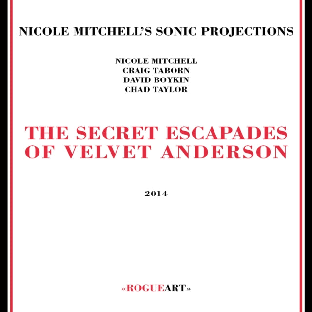 Nicole Mitchell S Sonic - Secret Escapades Of Velvet Anderson (CD)