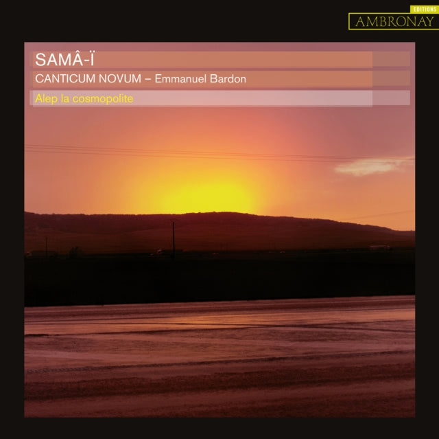 Canticum Novum / Emmanuel Bardon - Sama-I (CD)