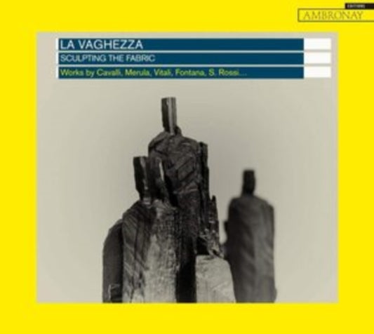 La Vaghezza - Sculpting The Fabric (CD)