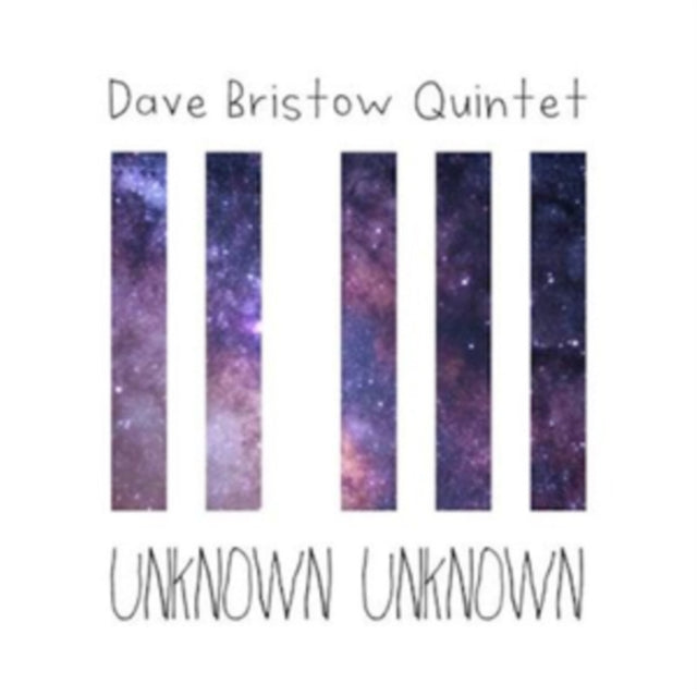 Dave Bristow Quintet - Unknown Unknown (Feat. Christian Altehulshorst & Guillaume Prevost & Olga Amelchenko & Gabriel Pierre) (CD)