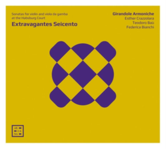 Girandole Armoniche (Esther Crazzolara / Teodoro Bau / Federica Bianchi) - Extravagantes Seicento - Sonatas For Violon And Viola Da Gamba At The Habsburg Court (CD)