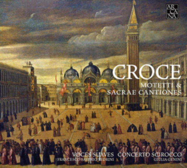 Voces Suaves / Francesco Saverio Pedrini - Croce: Motetti & Cantiones Sacrae (CD)