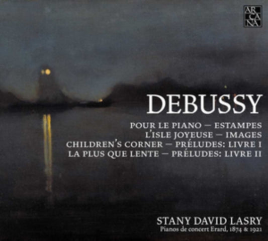 Stan David Lasry - Debussy: Pour Le Piano / Estampes / Preludes (CD)