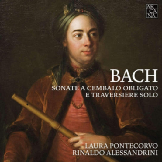 Laura Pontecorvo / Rinaldo Alessandrini - J.S. Bach: Sonate A Cembalo Obligato / Sonate A Cembalo (CD)