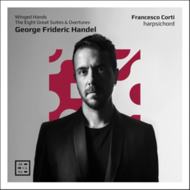 Francesco Corti - Handel: Winged Hands. The Eight Great Suites & Overtures (CD)