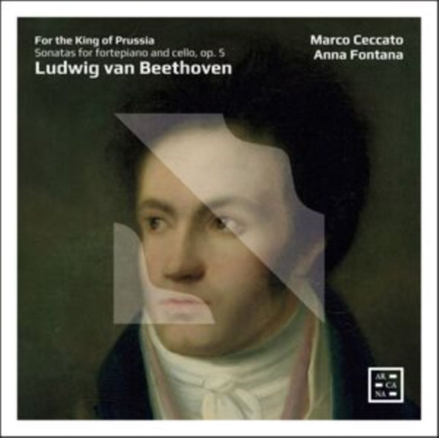 Marco Ceccato / Anna Fontana - For The King Of Prussia - Beethoven: Sonatas For Fortepiano And Cello. Op. 5 (CD)