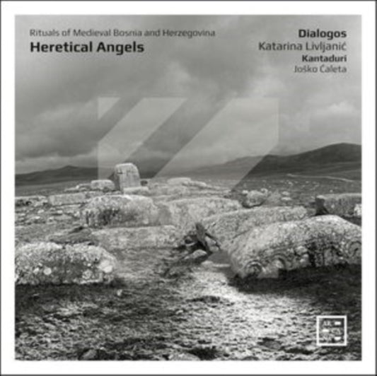 Dialogos / Katarina Livljanic / Kantaduri / Josko Caleta - Heretical Angels. Rituals Of Medieval Bosnia And Herzegovina (CD)