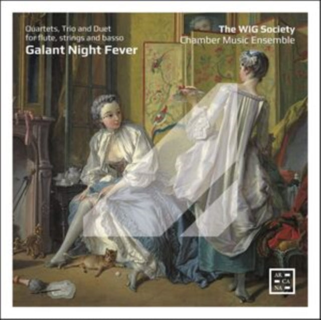 Wig Society Chamber Music Ensemble - Galant Night Fever. Quartets / Trio And Duet For Flute / Strings And Basso (CD)