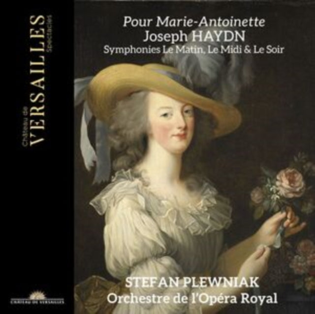 Stefan Plewniak / Orchestre De Lopera Royal - Pour Marie-Antoinette - Haydn: Symphonies Le Matin / Le Midi & Le Soir (CD)